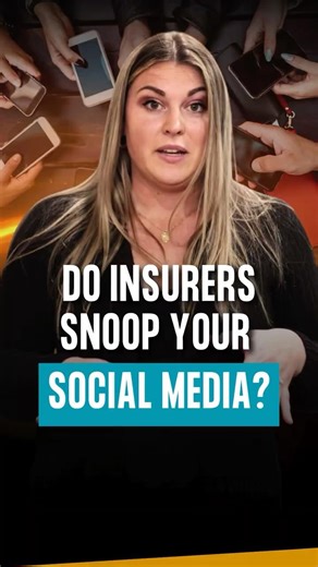 Yes, Insurance Adjusters Snoop Your Social Media