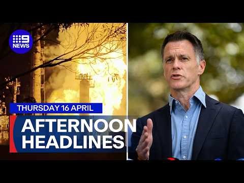 How refinery blaze could impact fuel supply; Calls for NSW Premier to resign | 9 News Australia