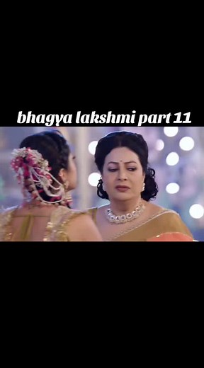 Bhagya Lakshmi Part 11: A Deep Dive into the Story