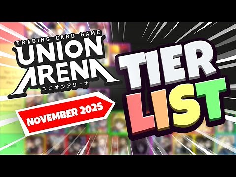 NOVEMBER 2025 UNION ARENA TIER LIST! Every Deck in UA Ranked! Future Meta? Orlando Regional Talk!