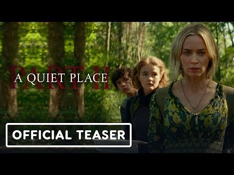 A Quiet Place Part 2 - Official Teaser Trailer (2020) Emily Blunt, Millicent Simmonds, Noah Jupe