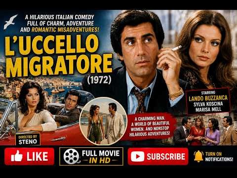 🎬 L'uccello migratore (1972) | Full Italian Comedy Movie | Classic 70s Comedy Film
