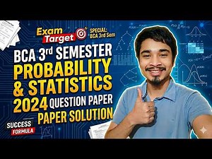 Probability & Statistics 2025 Question Paper Solution BCA 3rd Sen