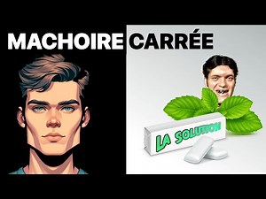 Muscler sa MACHOIRE pour la rendre carrée