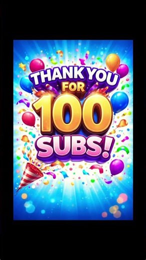 100 Subs Strong Thank You Everyone 🎉💯