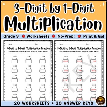 3-Digit by 1-Digit Multiplication Worksheets | 3rd Grade | No Prep | Print & Go