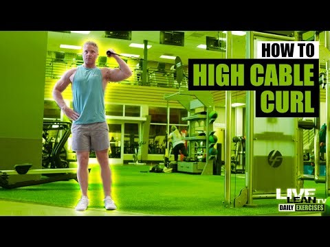 How To: Standing Single Arm High Cable Curl