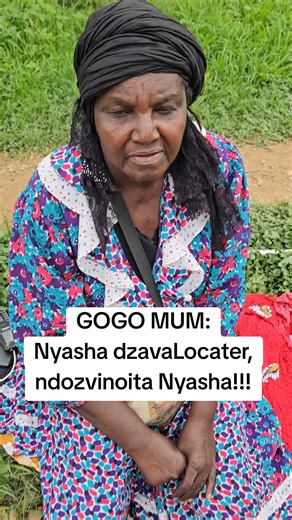 GOGO MUM: Nyasha dzavaLocater, ndozvinoita Nyasha!!! #nashtvzimbabwe #nashtv #nash #zimcelebrities #zimcelebsofficial #uzcelebs #zimtiktok #zimviral #zimgrounds #newwave #zimjokes😂😂 #zimstories🇿🇼 #zvirimumastreets #zimlaughter #fun #funnyvideos #zimhumor #comedyvideo #zimcomedy #zimcomedy🇿🇼🇿🇼zimtiktok🇿🇼🇿🇼 #zimcomedy🇿🇼🇿🇼zim #smtv #ztn ##ztnprime #ingodatv #SAMA28 #uzcelebs #msucelebs #zimbabwe #zimbabweantiktok #zimbabwetiktok🇿🇼🇿🇼🇿🇼🇿🇼 #kenya #kenyantiktok #kenyantiktok🇰🇪