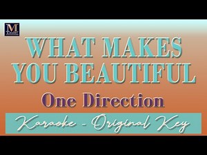 What Makes You Beautiful - Karaoke (One Direction) | Karaoke Music Videos With Lyrics