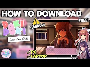 How to Download DOKI DOKI LITERATURE CLUB for Free on PC or Laptop - Easy Step-by-step Guide (2025)