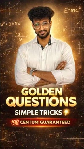 10th Maths Public Exam 🔥 Golden Questions | Simple Tricks for Centum 💯