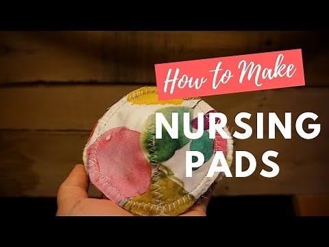 How to Make Reusable Nursing Pads