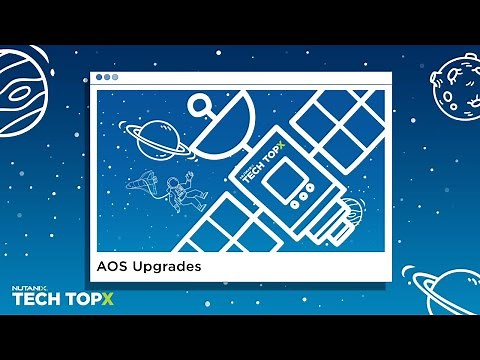 Tech TopX: Upgrading AOS on Prism Central