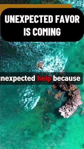 Unexpected Favor Is Coming 💰🙏