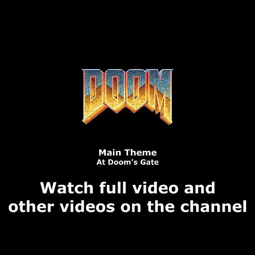 Doom (1993) - Main Theme | At Doom's Gate