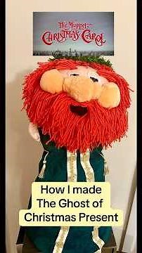 How I made - How to make Muppet Christmas Carol Ghost of Christmas Present - Muppets Puppet crafting