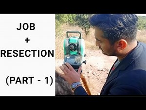 How to create a job in Nikon Total Station || Station Setup || Resection || Part -1