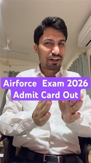 Big Update / Airforce Exam Admit Card Out / Airforce Exam Date 2026 / Airforce admit card Update