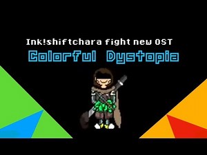 【20k subscribe special】Ink!shiftchara fight new OST - Colorful Dystopia (+13)