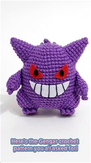 The Gengar Crochet Pattern You’ve Been Waiting For is Here! 🎉#gengar #crochetpattern #pokemon