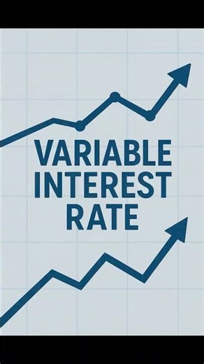 Variable Interest Rate — What It Really Means