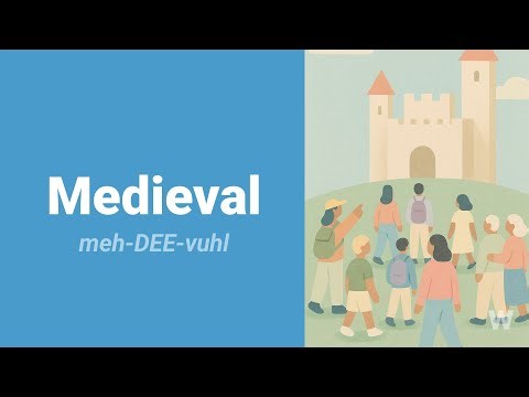 How to Pronounce Medieval?