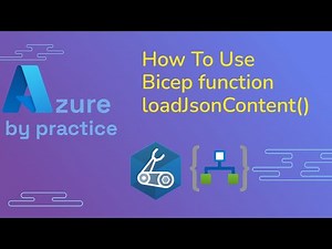 Azure Bicep Tips: How loadJsonContent() Supercharges Your Azure Bicep Projects.