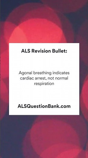 Advanced Life Support (ALS) Exam Revision Bullet