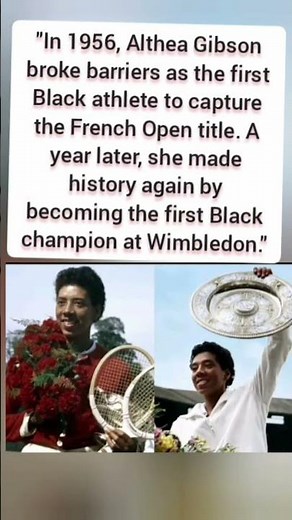 "In 1956, Althea Gibson broke barriers as the first Black athlete to capture the French Open title.