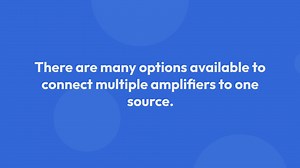 Connecting Multiple Amplifiers To One Source