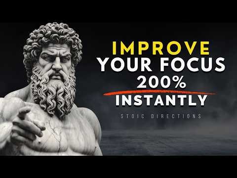 6 Stoic Principles That Will Instantly Improve Your Focus - MASTER YOUR ATTENTION | STOICISM