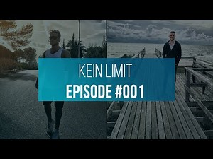 Es gibt KEIN LIMIT! - KEIN LIMIT Podcast #001