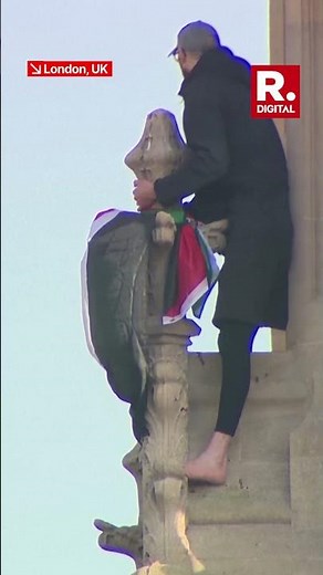 Man Climbs The Big Ben Holding A Palestinian Flag, Stays On Top For Over 16 Hrs