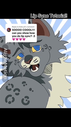 Lip Syncing Tutorial for Warrior Cats Animation