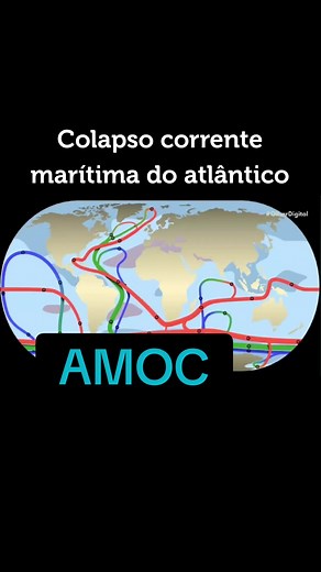 Colapso da AMOC: Impactos Climáticos Alarmantes