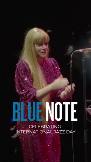 Blue Note Celebrates International Jazz Day 🎶