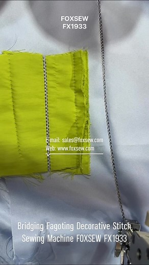 Bridging And Fagoting Seams Sewing Machine Bridging Seam Stitch Sewing Machine Fagoting Seam Stitch Sewing Machine Bridging Fagoting Decoration Stitch Sewing Machine Bridging and Fagoting Stitch Sewing Machine Bridging Decorative Stitch Sewing Machine FOXSEW FX1933 For more details, please check #FOXSEW official Website: Web: www.foxsew.com Web: www.chinafoxsew.com Also please send inquiry to #FOXSEW official E-mails: E-mail: sales@foxsew.com E-mail: foxsew@hotmail.com #Automatic_Sewing_Machines