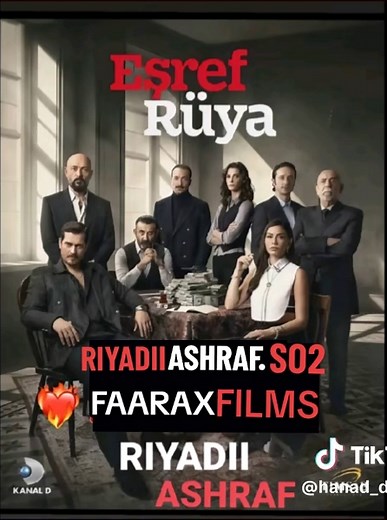 Musalsal Turki 2025: Riyadii Ashraf So2 Faarax Films