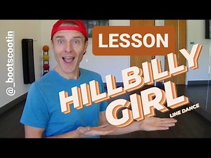 HILLBILLY GIRL -- Line Dance LESSON