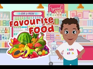 What's Your Favorite Food? Song | kids club nursery rhymes | kids club
