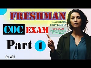 Freshman COC exam part 1|Wachemo university