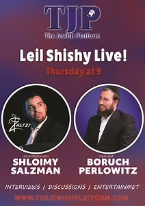 Thursday Night Live with Shloimy Salzman and Boruch Perlowitz - The Jewish Platform