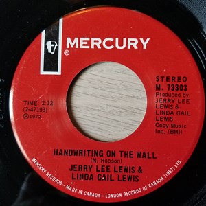 Jerry Lee Lewis & Linda Gail Lewis - Handwriting On The Wall / **Me And Jesus**