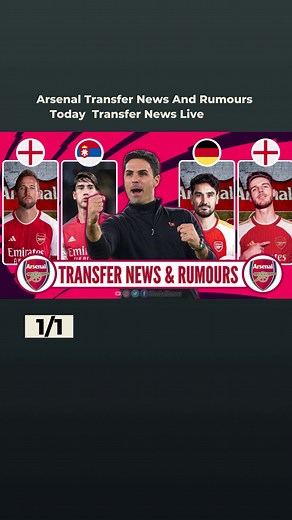 Arsenal Transfer News and Rumours Live Updates