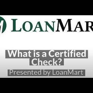 What is a Certified Check?