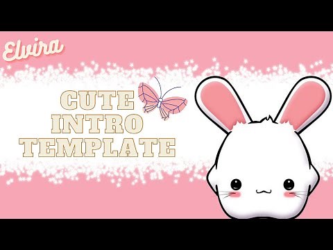 Cute Intro Template│Free│Join our Discord│ Elvira