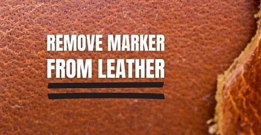 How to Remove Permanent Marker from Leather Surfaces - Choose Marker