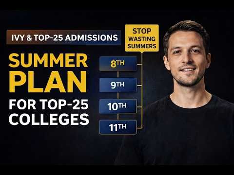 Summer Plans for Top 25 Colleges By Grade & Major — What Actually Matters