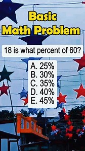 2M views · 2.5K reactions | 18 is what percent of 60? A. 25% B. 30% C. 35% D. 40% E. 45% #civilservice #Mathtutor #mathschallenge #fbreelsviral #fyp | MathTalks | Facebook