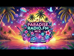 Paradise.Radio 🎧 | Your Ultimate Mix of Beats & Irresistible Vibes 🌴✨